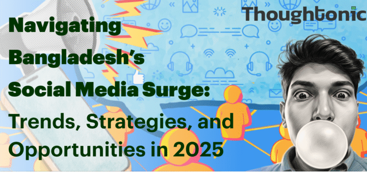 social media trends Bangladesh 2025, digital marketing strategies South Asia, social media statistics Bangladesh 2024, brand authenticity emerging markets, social commerce Bangladesh, TikTok marketing Bangladesh, Facebook user growth Bangladesh